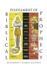 Fulfillment of Biblical Prophecy