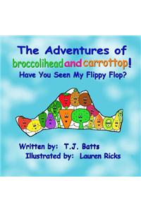 The Adventures of Broccolihead and Carrottop