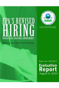 EPA's Revised Hiring Process Needs Additional Improvements