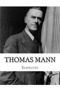 Thomas Mann, Sammlung