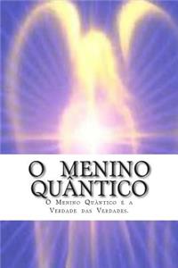 O Menino Quantico