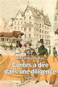 Contes à dire dans une diligence