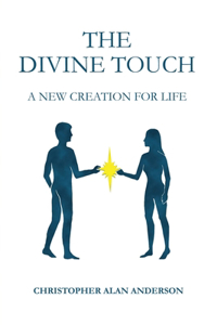 Divine Touch: A New Creation for Life