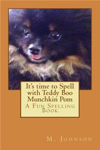 It's time to Spell with Teddy Boo Munchkin Pom