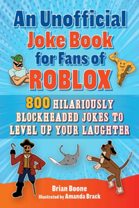 Unofficial Joke Book for Fans of Roblox