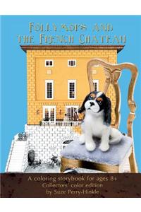 Follymops and the French Chateau