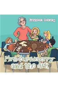 Mrs. Bumbleberry and the Ark