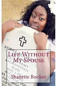 Life Without My Spouse