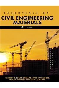 Essentials of Civil Engineering Materials