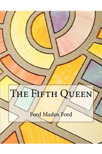 The Fifth Queen