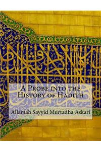 A Probe into the History of Hadith