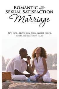 Romantic and Sexual Satisfaction in Marriage