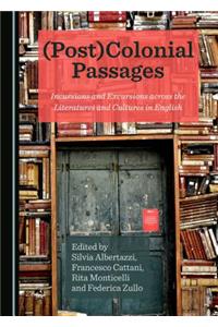 (Post)Colonial Passages