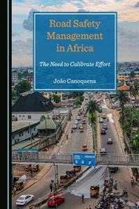 Road Safety Management in Africa: The Need to Calibrate Effort
