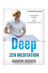 Deep Zen Meditation