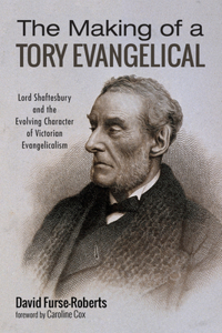 Making of a Tory Evangelical