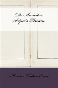 De Amicitia Scipio's Dream