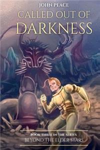 Called Out Of Darkness