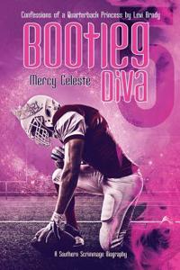 Bootleg Diva: Confessions of a Quarterback Princess by Levi Brody