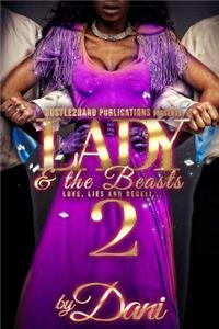 Lady & the Beasts 2: Love, Lies and Deceit