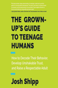 Grown-Up's Guide to Teenage Humans Lib/E