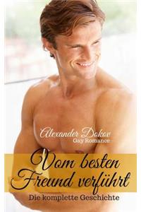 Vom besten Freund verführt
