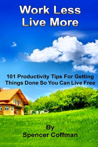 Work Less Live More