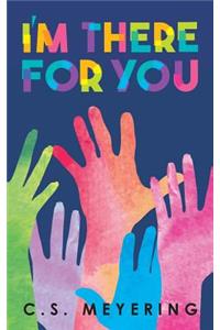 I'M There for You