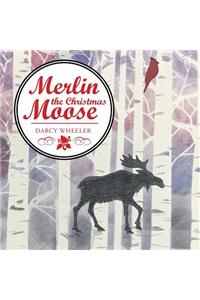 Merlin the Christmas Moose