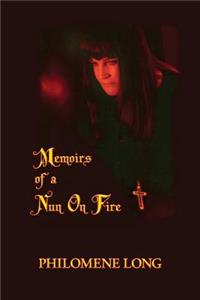 Memoirs of a Nun on Fire