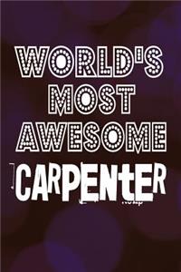 World's Most Awesome Carpenter