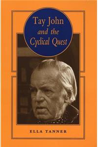 Tay John & the Cyclical Quest