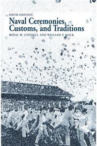 Naval Ceremonies, Customs, and Traditions, 6th EDI