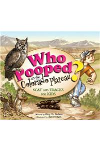 Who Pooped in the Park? Colorado Plateau