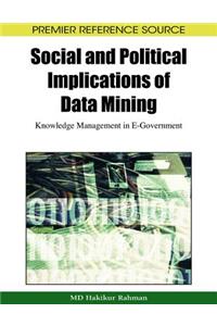 Social and Political Implications of Data Mining