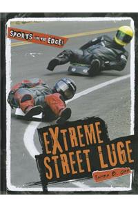 Extreme Street Luge