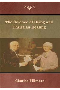 The Science of Being and Christian Healing