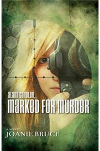Alana Candler, Marked for Murder