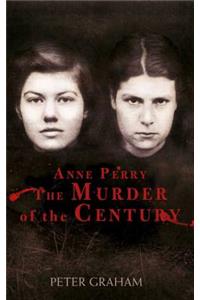 Anne Perry and the Murder of the Century