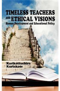 Timeless Teachers and Ethical Visions