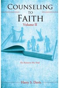 Counseling to Faith Volume II