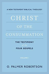 Christ of the Consummation, Volume 1