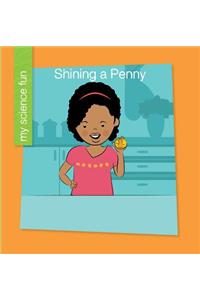 Shining a Penny