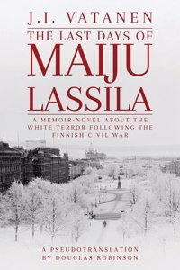 Last Days of Maiju Lassila