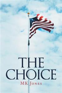 The Choice