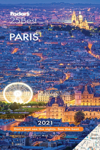 Fodor's Paris 25 Best 2021