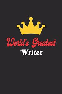 World's Greatest Writer Notebook - Funny Writer Journal Gift