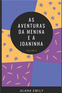 As Aventuras Da Menina E a Joaninha