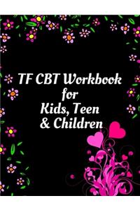 TF CBT Workbook for Kids, Teen and Children
