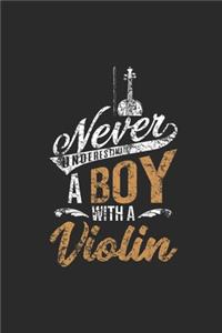 Never Underestimate A Boy With A Violin